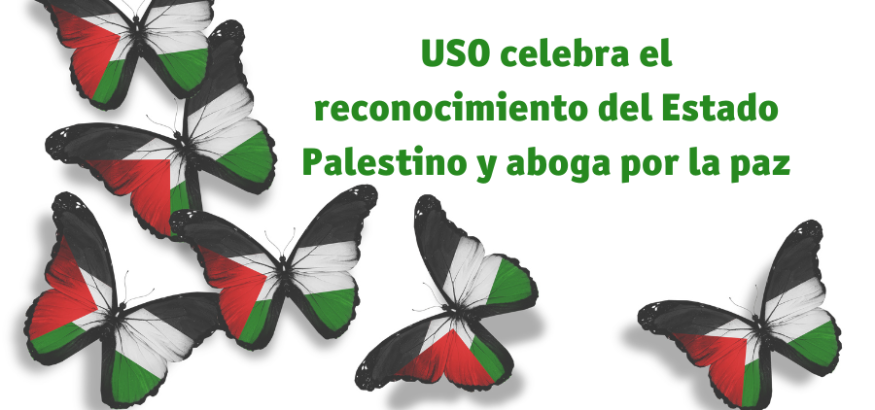 USO celebra el reconocimiento del Estado Palestino y aboga por la paz