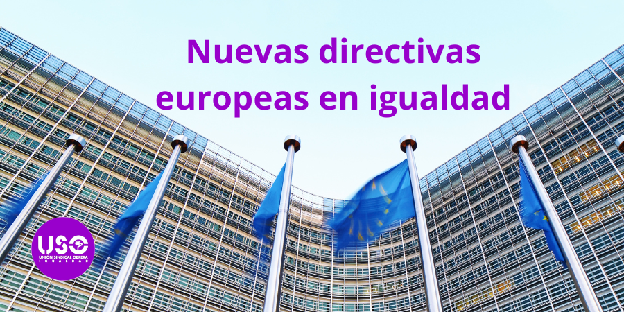 Nuevas directivas europeas en materia de Igualdad