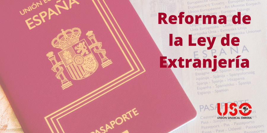 La reforma de la Ley de Extranjería y el papel de los sindicatos