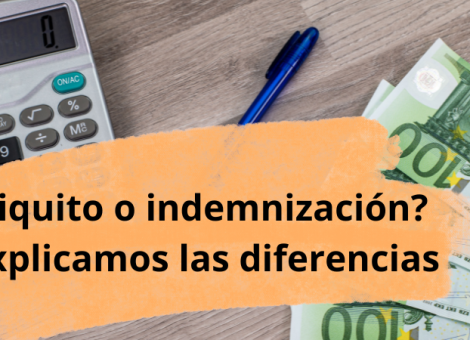 Finiquito o indemnización: ¿qué es cada uno? ¿Son compatibles?