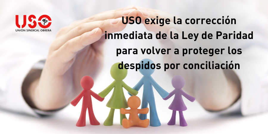 USO exige la corrección inmediata de la Ley de Paridad para evitar despidos