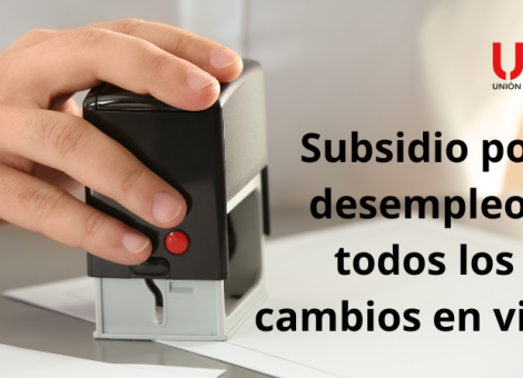 Claves del nuevo subsidio por desempleo 2024