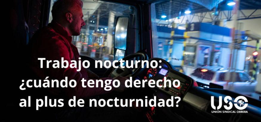 Qué es el trabajo nocturno y cuándo deben pagarme el plus de nocturnidad