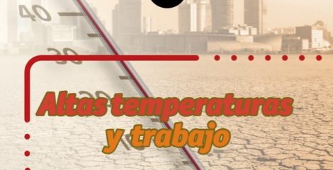 Altas temperaturas y trabajo. Riesgos