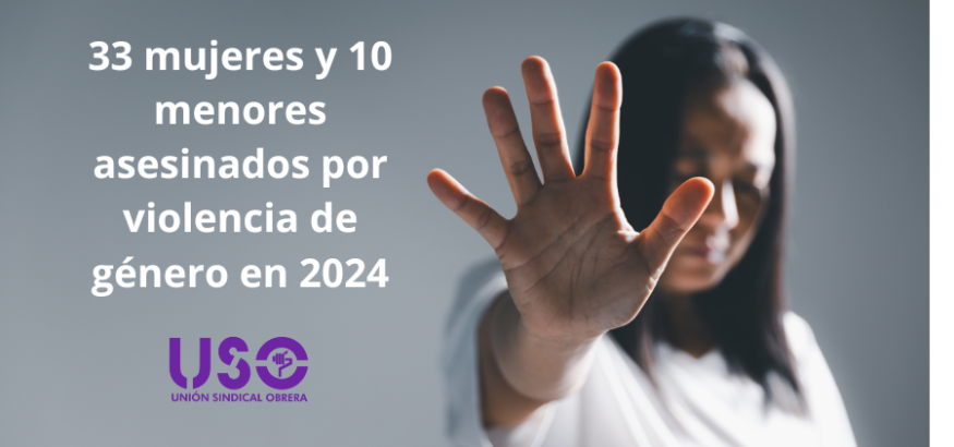 33 mujeres y 10 menores asesinados por violencia de género en 2024