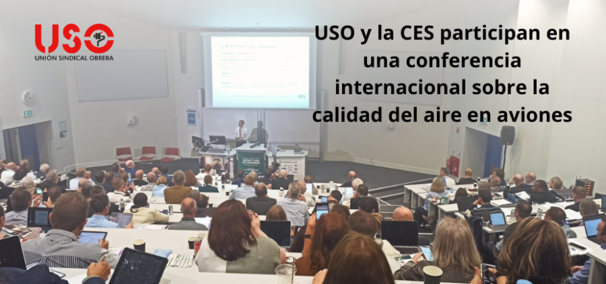 USO y la CES participan en una conferencia internacional sobre la calidad del aire en aviones