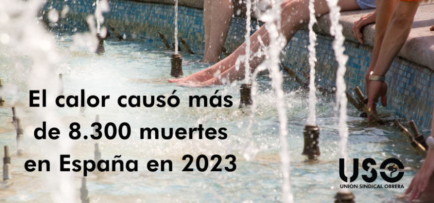 El calor causó más de 8.300 muertes en España y 47.000 en Europa en 2023