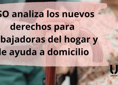 Más derechos para las trabajadoras del hogar y de la ayuda a domicilio