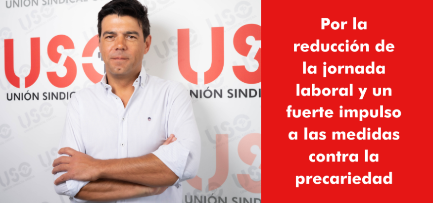 Por la reducción de la jornada laboral y un fuerte impulso a las medidas contra la precariedad