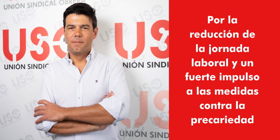 Por la reducción de la jornada laboral y un fuerte impulso a las medidas contra la precariedad