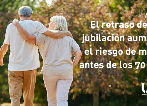 El retraso de la jubilación aumenta el riesgo de morir antes de los 70 años