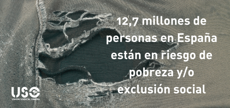 12,7 millones de personas en España están en riesgo de pobreza y/o exclusión social