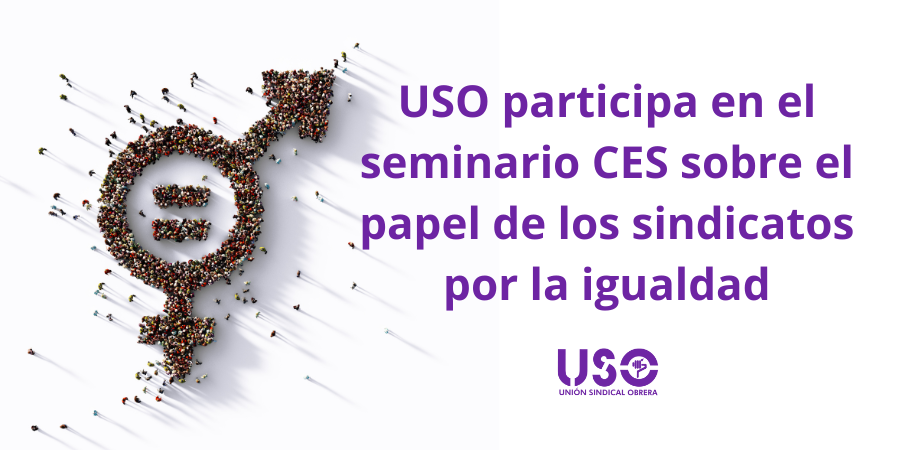 USO participa en el seminario de la CES contra la discriminación y por la igualdad