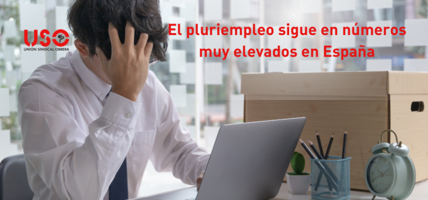 El pluriempleo sigue en números muy elevados en España