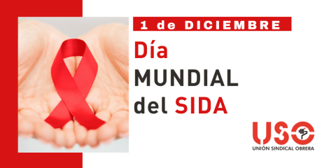 Día Mundial del SIDA: USO exige el fin del estigma y la discriminación hacia las personas con VIH