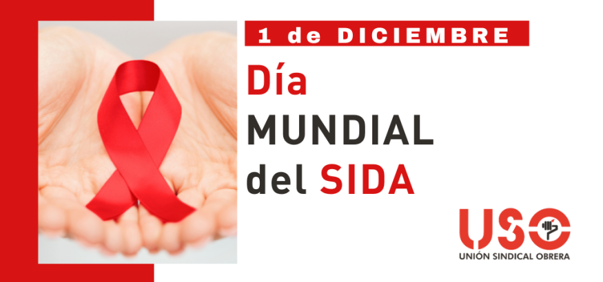 Día Mundial del SIDA: USO exige el fin del estigma y la discriminación hacia las personas con VIH