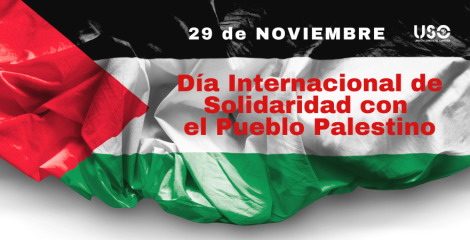 Solidaridad con Palestina: USO denuncia el genocidio en Gaza y exige justicia