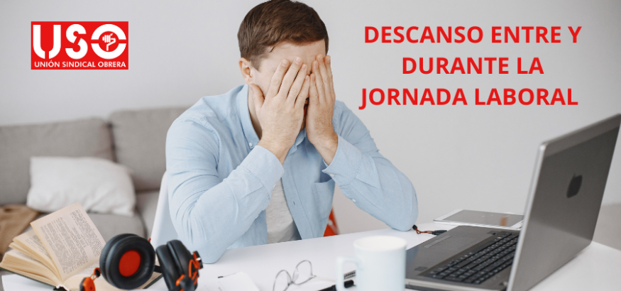 ¿Cuánto tiempo de descanso tengo durante y entre jornada laboral?